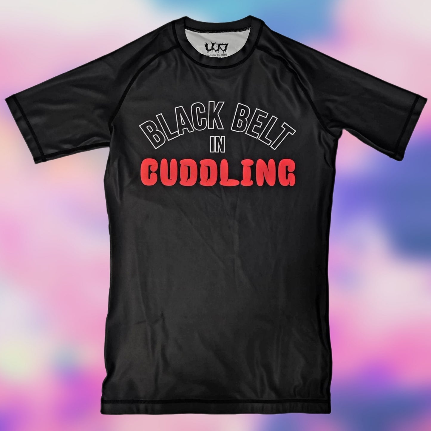 U.J.J. "Black Belt In Cuddling" Rash Guard